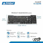 PRODOT Qwerty Made In India Keyboard With Low Profile Keys, Spill Resistant Design For Windows, Mac, Pc, Laptop (Kb-Alive), USB - Image 4